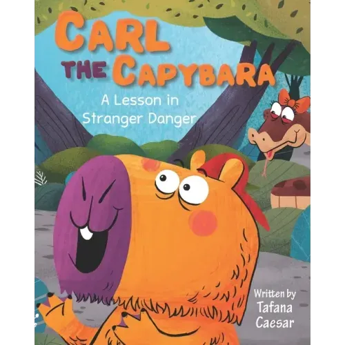 Carl the Capybara: A Lesson in Stranger Danger