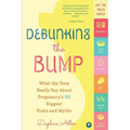 Debunking the Bump: A Mathematician Mom Explodes Myths About Pregnancy