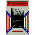 Divided Allegiances: Bertie County During the Civil War