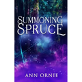 Summoning Spruce