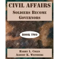 Civil Affairs: Soldiers Become Governors (Book Two)