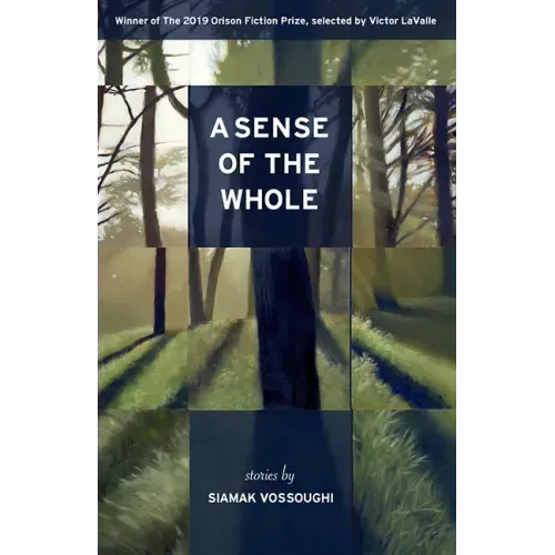 A Sense of the Whole: Stories