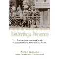 Restoring a Presence: American Indians and Yellowstone Park