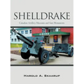 Shelldrake: Canadian Artillery Museums and Gun Monuments