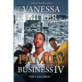 Family Business IV: The Children
