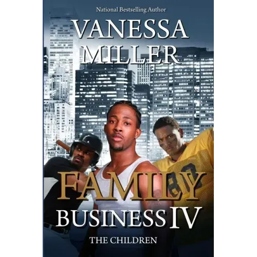 Family Business IV: The Children