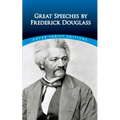 Great Speeches by Frederick Douglass