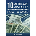 10 Medicare Mistakes Financial Advisors Make and How to Avoid Them