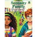 Serenity Family: A Journey of Friendship and Kindness