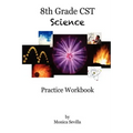 8th Grade CST Science Practice Workbook