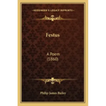 Festus: A Poem (1860)