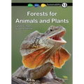 Forests for Animals and Plants: Book 13