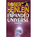 Robert A. Heinlein's Expanded Universe (Volume Two)