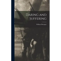 Daring and Suffering
