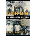 Giron La Verdadera Historia