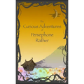 The Curious Adventures of Persephone Rather