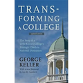 Transforming a College: The Story of a Little-Known College's Strategic Climb to National Distinction