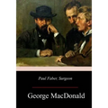 Paul Faber, Surgeon