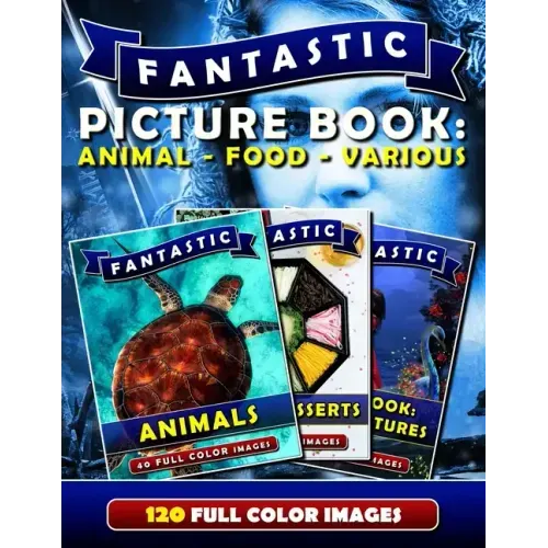 Fantastic Picture Book: Animal - Food - Various: Picture Book Gift for Adults & Seniors as well as Patients with Alzheimer's or Dementia. Deme