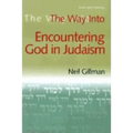 The Way Into Encountering God in Judaism
