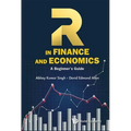 R in Finance and Economics: A Beginner's Guide