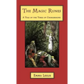 The Magic Runes: A Tale of the Times of Charlemagne