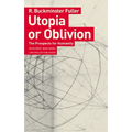 Utopia or Oblivion: The Prospects for Humanity