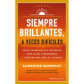 Siempre Brillantes, a Veces Dificiles