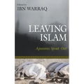 Leaving Islam: Apostates Speak Out