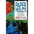 Paper Products: Stories