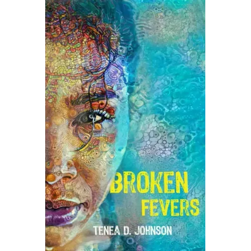 Broken Fevers