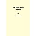 The Fallacies of Atheism