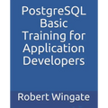 PostgreSQL Basic Training for Application Developers