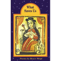 What Saves Us