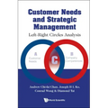 Customer Needs and Strategic Management: Left-Right Circles Analysis