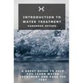 Introduction To Water Treatment: Handbook Edition