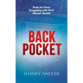 Back Pocket: Tools for Teens Struggling with Their Mental Health