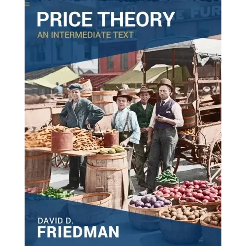 Price Theory: An Intermediate Text
