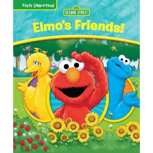 Sesame Street Elmo's Friends!: First Look and Find