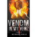 Venom in My Veinz