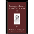 Reason and Beauty in the Poetic Mind
