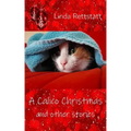 A Calico Christmas and Other Stories