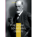Mémoire, souvenirs, oublis: Exploration des profondeurs de la mémoire