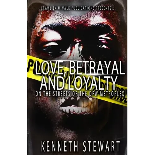 Love, Betrayal and Loyalty