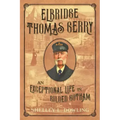 Elbridge Thomas Gerry: An Exceptional Life in Gilded Gotham
