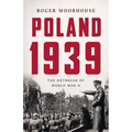 Poland 1939: The Outbreak of World War II