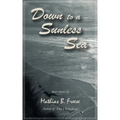 Down to a Sunless Sea