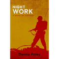 Night Work: A Novel of Vietnam