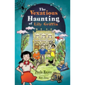 The Vexatious Haunting of Lily Griffin
