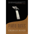 Piano Notes: The World of the Pianist